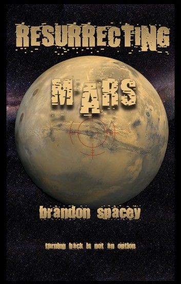 Resurrecting Mars