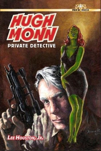 Hugh Monn: Private Detective