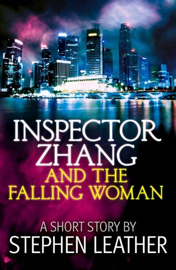 Inspector Zhang and the Falling Woman (a short story)