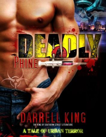 Deadly Phine: A Tale of Urban Terror