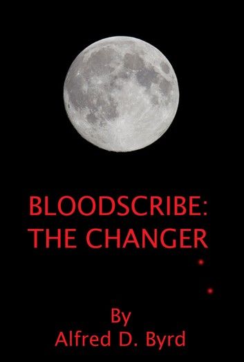 Bloodscribe: The Changer