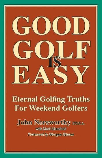 Good Golf is Easy