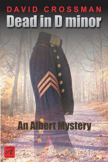 Dead in D Minor: the second Albert mystery