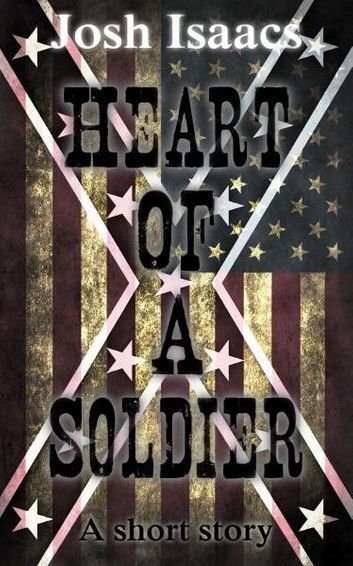 Heart Of A Soldier