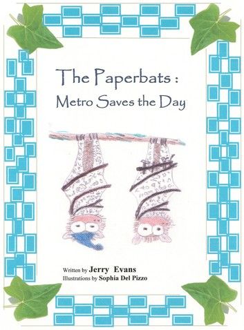 The Paperbats: Metro Saves the Day