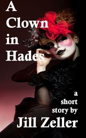 A Clown in Hades