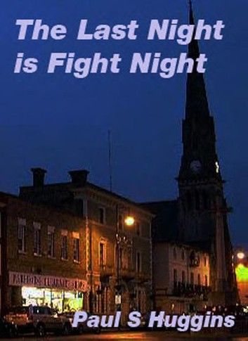 The Last Night is Fight Night