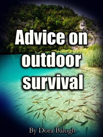 Advice on Outdoor Survival