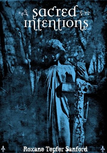 Sacred Intentions (Arrington Saga)