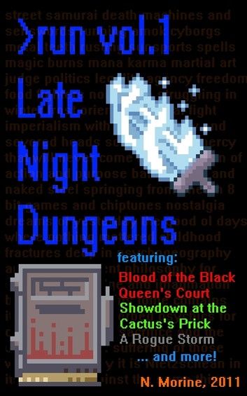 Late Night Dungeons Volume 1: Blood of the Black Queen\