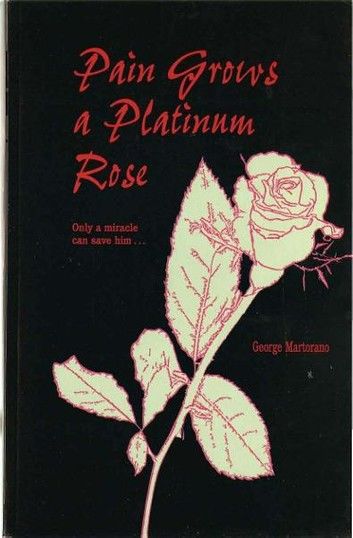 Pain Grows A Platinum Rose