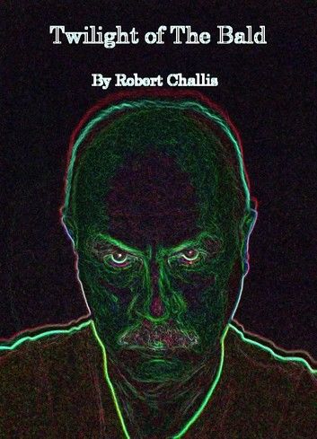 Twilight of The Bald