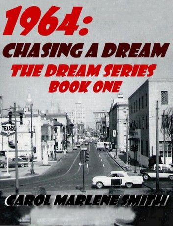1964: Chasing a Dream