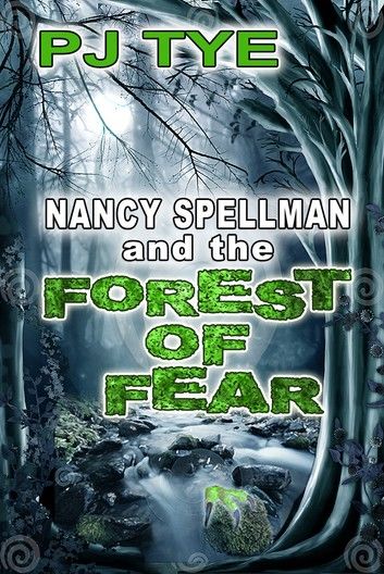 Nancy Spellman & The Forest of Fear