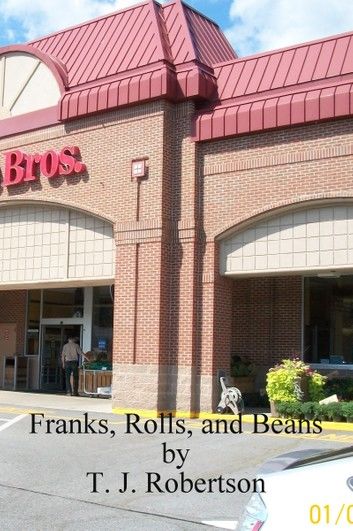 Franks, Rolls, and Beans