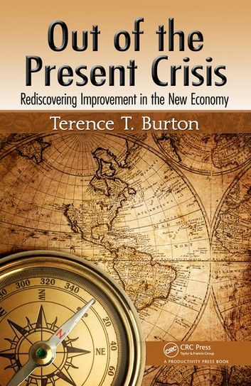 Out of the Present Crisis