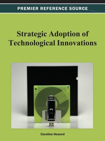 Strategic Adoption of Technological Innovations