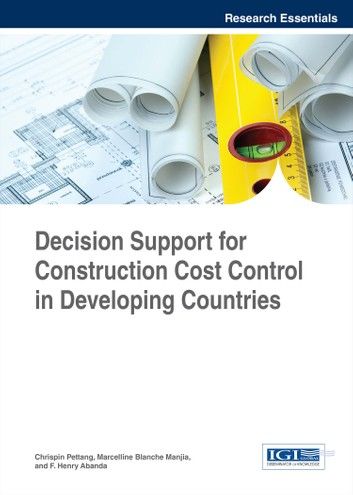 Decision Support for Construction Cost Control in Developing Countries