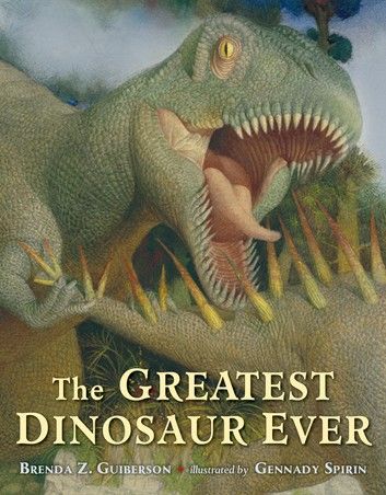 The Greatest Dinosaur Ever