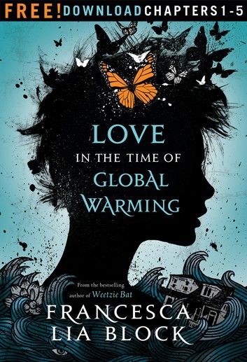 Love in the Time of Global Warming: Chapters 1-5