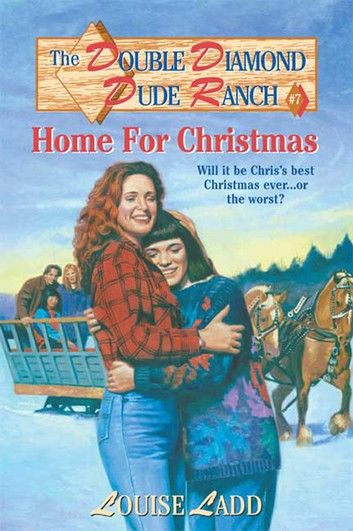 Double Diamond Dude Ranch #7 - Home for Christmas