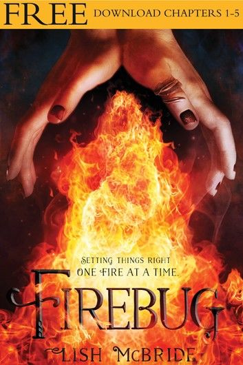 Firebug, Chapters 1-5