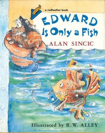 Edward Is Only a Fish