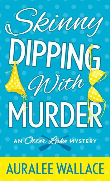 Skinny Dipping with Murder