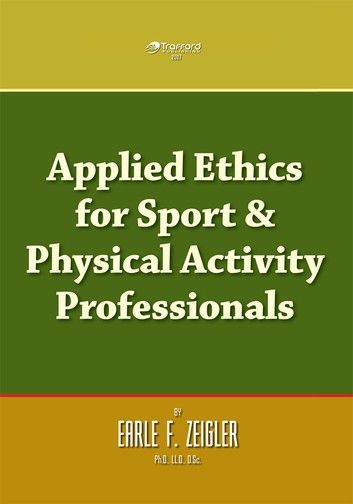 Applied Ethics for Sport & Physical Activity Professionals