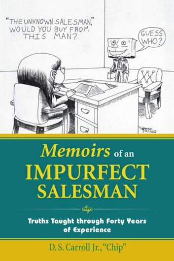 Memoirs of an Impurfect Salesman