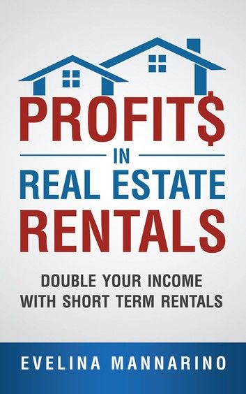 Profits in Real Estate Rentals