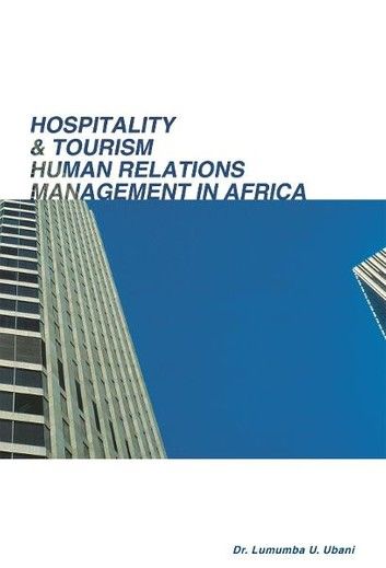 Hospitality & Tourism Human Relations Management in Africa