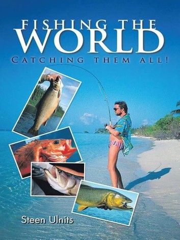 Fishing the World