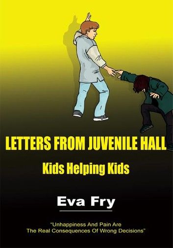 Letters from Juvenile Hall