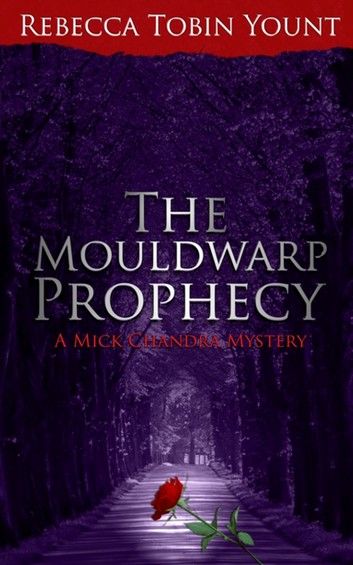 The Mouldwarp Prophecy