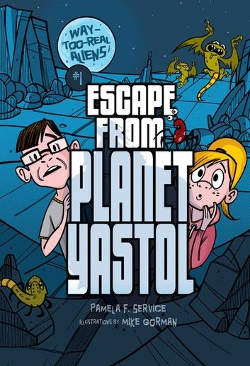 Escape from Planet Yastol