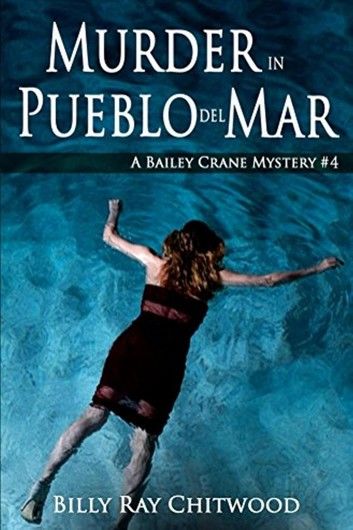 Murder in Pueblo del Mar: A Bailey Crane Mystery