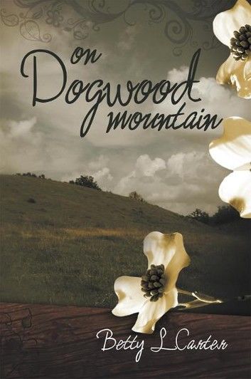 On Dogwood Mountain