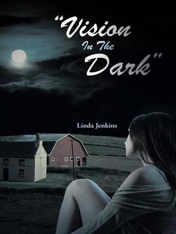 “Vision in the Dark”