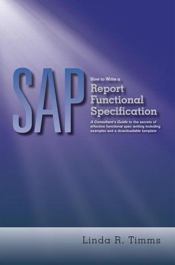 Sap: How to Write a Report Functional Specification