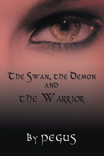 The Swan, the Demon and the Warrior