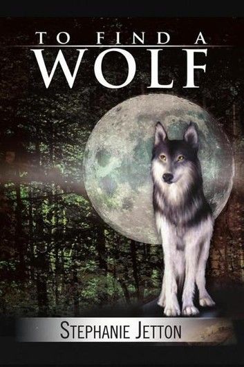 To Find a Wolf