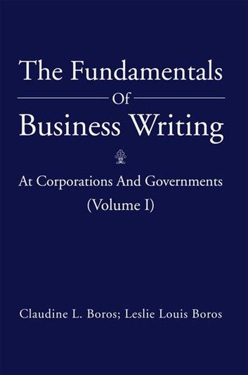 The Fundamentals of Business Writing: