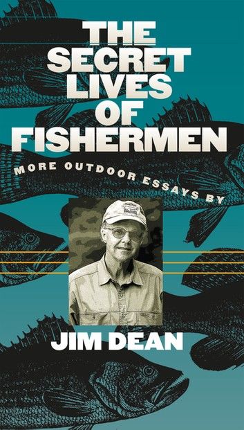 The Secret Lives of Fishermen