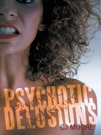 Psychotic Delusions