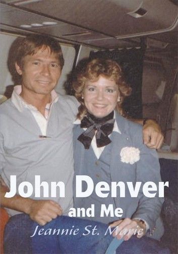 John Denver and Me