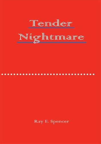 Tender Nightmare