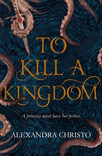 To Kill a Kingdom