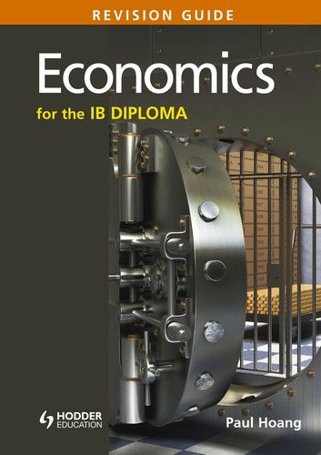 Economics for the IB Diploma Revision Guide