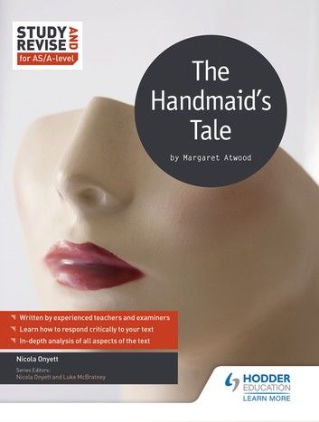 Study and Revise for AS/A-level: The Handmaid\